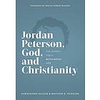 Jordan Peterson, God, And Christianity: The Search For A Meaningful Life