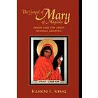 The Gospel Of Mary Of Magdala