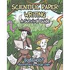 Scientific Paper Writing A Survival Guide