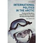 International Politics In The Arctic