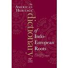 The American Heritage Dictionary Of Indo-European Roots