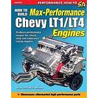 How To Build Max Performance Chevy LT1/LT4 Engines