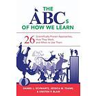The ABCs Of How We Learn