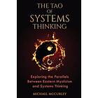 The Tao Of Systems Thinking: Exploring The Parallels Between Eastern Mysticism And Systems Thinking