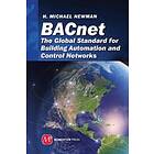 BACnet; The Global Standard For Building Automation And Control Networks