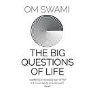 The Big Questions Of Life