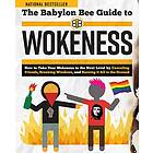 The Babylon Bee Guide To Wokeness