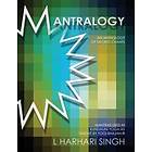 Mantralogy: An Anthology Of Sacred Chants Mantras Used In Kundalini Yoga As Taught By Yogi Bhajan(R)