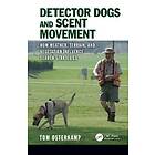 Detector Dogs And Scent Movement