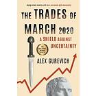 The Trades Of March 2020