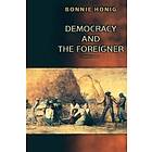 Democracy And The Foreigner