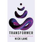 Transformer: The Deep Chemistry Of Life And Death