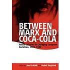 Between Marx And Coca-Cola
