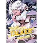 The Most Notorious Talker Runs The World's Greatest Clan (Manga) Vol. 2