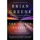The Hidden Reality: Parallel Universes And The Deep Laws Of The Cosmos