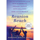 Reunion Beach: Stories Inspired By Dorothea Benton Frank