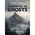 A Country Of Ghosts