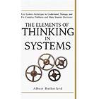 The Elements Of Thinking In Systems