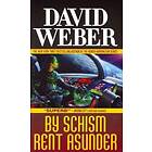 By Schism Rent Asunder