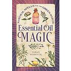 Essential Oil Magic: Natural Spells For The Green Witch