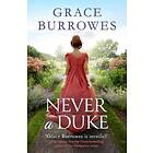 Never A Duke