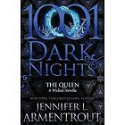 The Queen: A Wicked Novella
