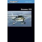 Cessna 172: A Pilot's Guide