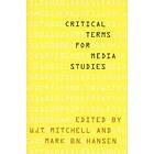 Critical Terms For Media Studies