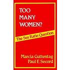 Too Many Women?
