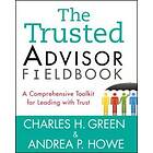 The Trusted Advisor Fieldbook