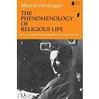 The Phenomenology Of Religious Life