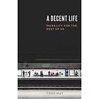 A Decent Life