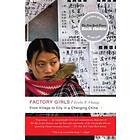 Factory Girls: From Village To City In A Changing China