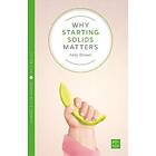 Why Starting Solids Matters