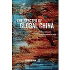The Specter Of Global China