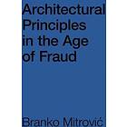 Architectural Principles In The Age Of Fraud