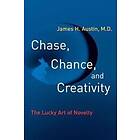 Chase, Chance, And Creativity