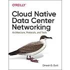 Cloud Native Data-Center Networking