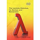 The Lambda Calculus. Its Syntax And Semantics