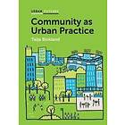 Community As Urban Practice