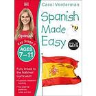 Spanish Made Easy, Ages 7-11 (Key Stage 2)