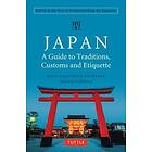 Japan: A Guide To Traditions, Customs And Etiquette