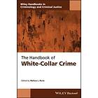 The Handbook Of White–Collar Crime