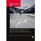 Routledge Handbook Of Sport And The Environment