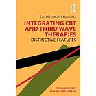 Integrating CBT And Third Wave Therapies