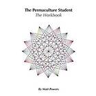The Permaculture Student 1 Workbook
