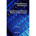 It Infrastructure Architecture Infrastructure Building Blocks And Concepts Third Edition