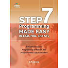 STEP 7 Programming Made Easy In LAD, FBD, And STL: A Practical Guide To Programming S7300/S7-400 Programmable Logic Controllers