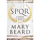 S.P.Q.R: A History Of Ancient Rome