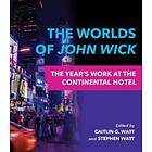 The Worlds Of John Wick